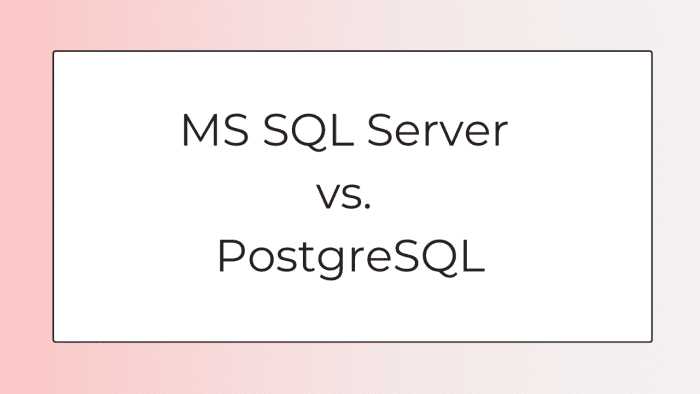 Особенности работы с типами данных в PostgreSQL и MS SQL