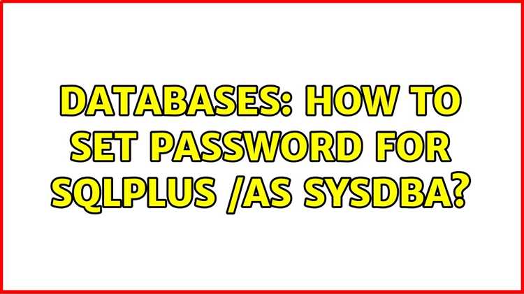 Какой пароль sql plus system as sysdba