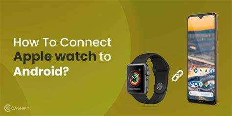 Как подключить apple watch к android