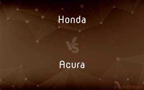 Как различаются философии брендов Acura и Honda?